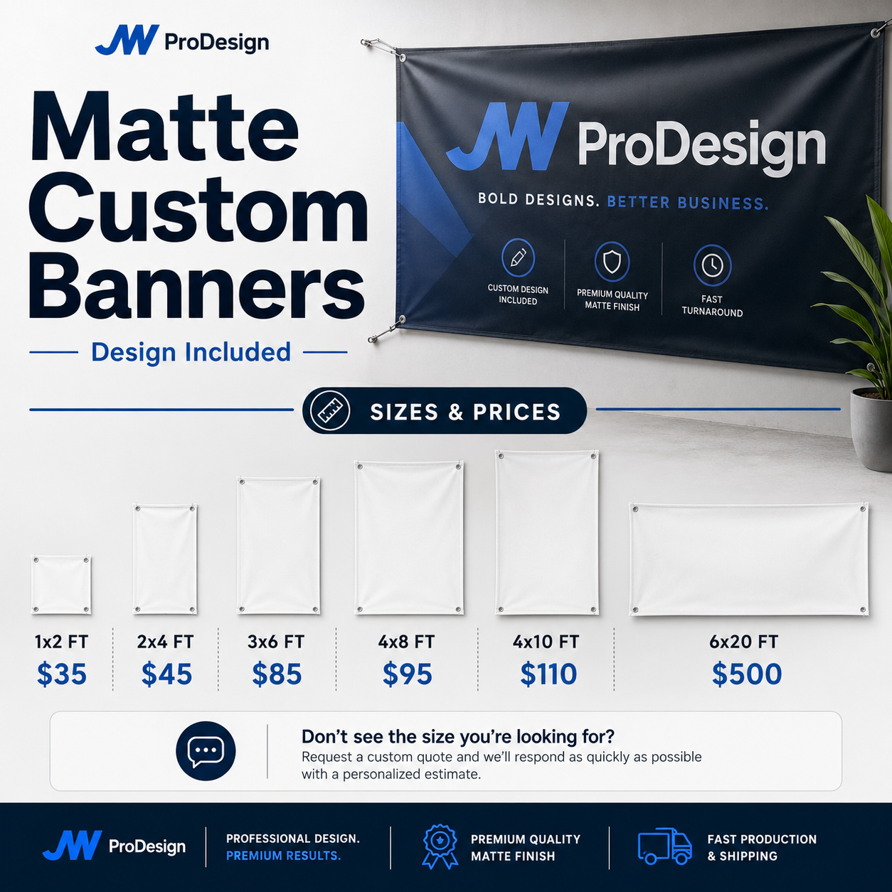 Matte Custom Banners-Design Included